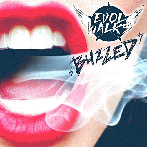 Evol Walks : Buzzed